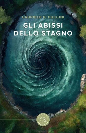 Gli abissi dello stagno - Gabriele Donato Puccini - Libro bookabook 2024, Narrativa | Libraccio.it