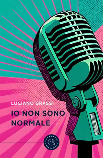 Io non sono normale - Luciano Grassi - Libro bookabook 2024, Narrativa | Libraccio.it