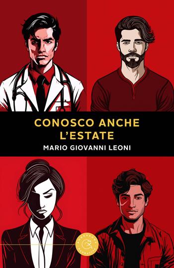 Conosco anche l'estate - Mario Giovanni Leoni - Libro bookabook 2024, Narrativa | Libraccio.it