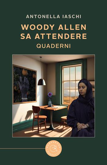 Woody Allen sa attendere. Quaderni - Antonella Iaschi - Libro bookabook 2025, Narrativa | Libraccio.it