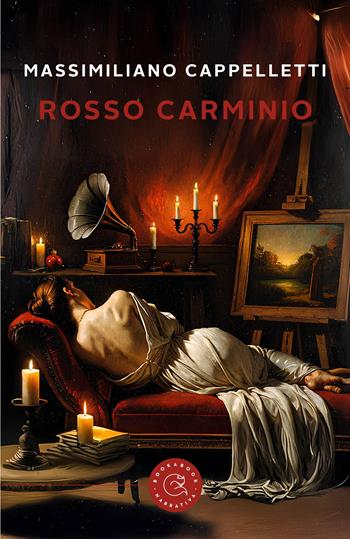 Rosso carminio - Massimiliano Cappelletti - Libro bookabook 2025, Narrativa | Libraccio.it