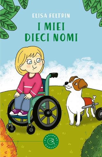 I miei dieci nomi - Elisa Feltrin - Libro bookabook 2025 | Libraccio.it