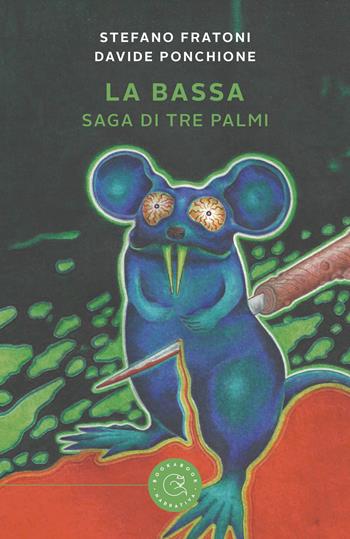 La Bassa. Saga di Tre Palmi - Stefano Fratoni, Davide Ponchione - Libro bookabook 2025, Narrativa | Libraccio.it