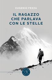 Il ragazzo che parlava con le stelle