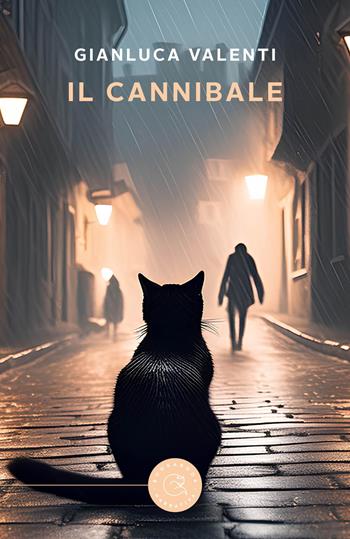 Il cannibale - Gianluca Valenti - Libro bookabook 2025, Narrativa | Libraccio.it
