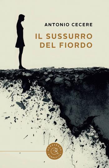Il sussurro del fiordo - Antonio Cecere - Libro bookabook 2025, Narrativa | Libraccio.it