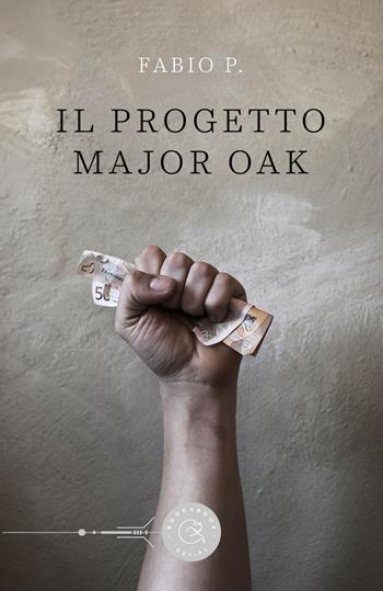 Il progetto Major Oak - Fabio P. - Libro bookabook 2025, Sci-fi | Libraccio.it