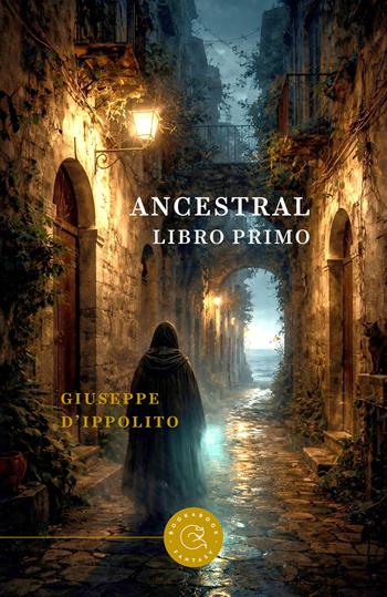 Ancestral. Vol. 1 - Giuseppe D'Ippolito - Libro bookabook 2026, Fantasy | Libraccio.it