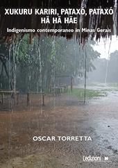 Xukuru Kariri, Pataxó, Pataxó hã hã hãe. Indigenismo contemporaneo in Minas Gerais