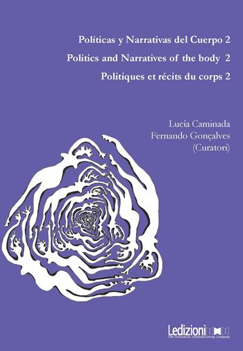 Políticas y narrativas del cuerpo. Ediz. multilingue. Vol. 2  - Libro Ledizioni 2024 | Libraccio.it