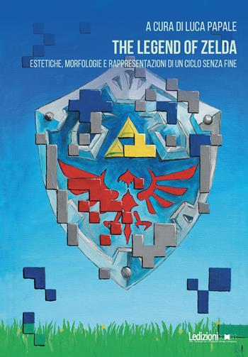 The Legend of Zelda. Estetiche, morfologie e rappresentazioni di un ciclo senza fine  - Libro Ledizioni 2024, Loading | Libraccio.it