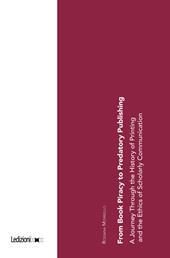 From book piracy to predatory publishing. A journey through the history of printing and the ethics of scientific communication