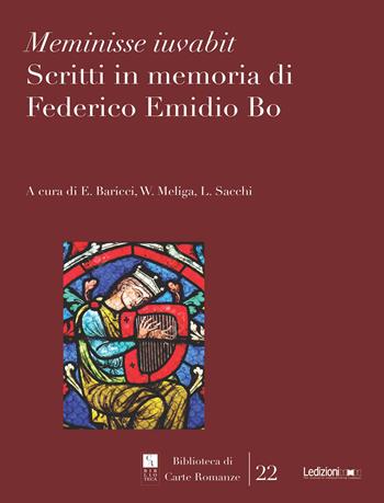 Meminisse iuvabit. Scritti in memoria di Federico Emidio Bo  - Libro Ledizioni 2024, Biblioteca di carte romanze | Libraccio.it