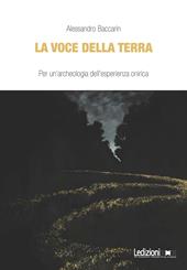 La voce della terra. Per un'archeologia dell'esperienza onirica
