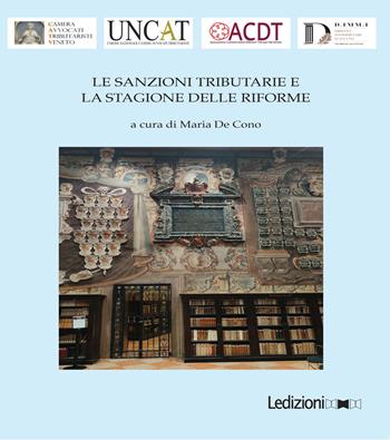 Le sanzioni tributarie e la stagione delle riforme  - Libro Ledizioni 2025, Diritto e realtà | Libraccio.it
