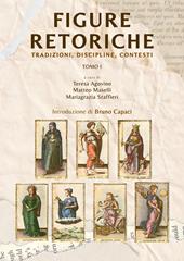 Figure retoriche. Tradizioni, discipline, contesti. Vol. 1