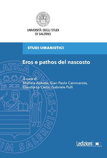 Eros e pathos del nascosto  - Libro Ledizioni 2026 | Libraccio.it