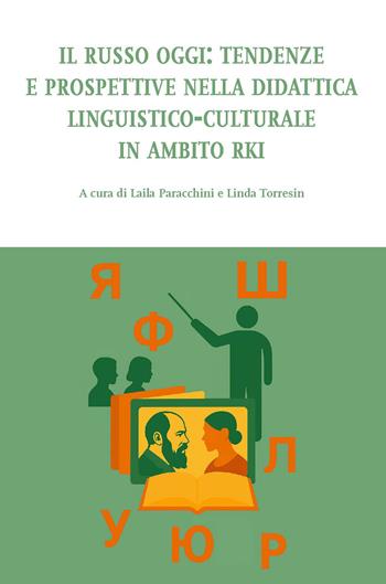 Il Russo oggi: tendenze e prospettive nella didattica linguistico-culturale in ambito RKI  - Libro Ledizioni 2026, Di/segni | Libraccio.it