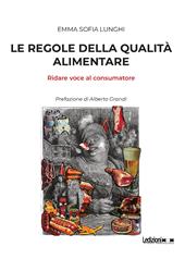 Le regole della qualità alimentare: ridare voce al consumatore