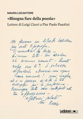 «Bisogna fare della poesia». Lettere di Luigi Ciceri a Pier Paolo Pasolini