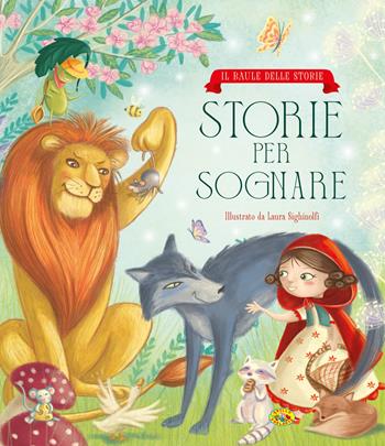 Storie per sognare. Ediz. a colori  - Libro Grillo Parlante 2024 | Libraccio.it