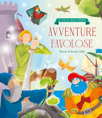 Avventure favolose. Ediz. a colori  - Libro Grillo Parlante 2024 | Libraccio.it