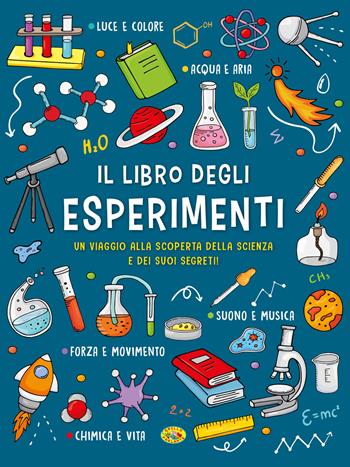 Il libro degli esperimenti  - Libro Grillo Parlante 2024 | Libraccio.it