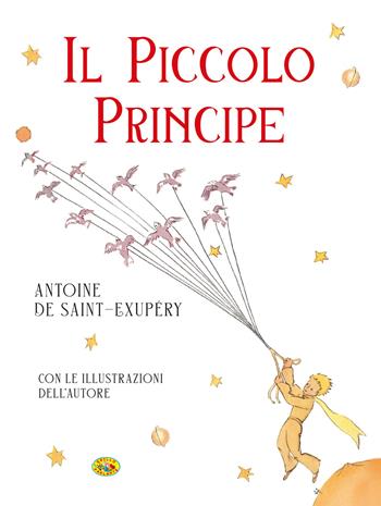 Il Piccolo Principe - Antoine de Saint-Exupéry - Libro Grillo Parlante 2024 | Libraccio.it
