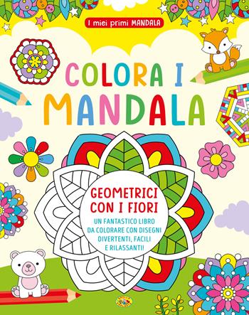 Colora i mandala geometrici con i fiori. I miei primi mandala. Ediz. a colori  - Libro Grillo Parlante 2024 | Libraccio.it
