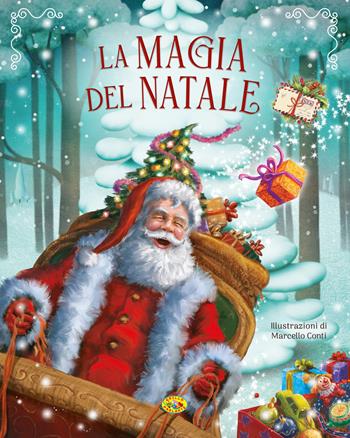 La magia del Natale. Ediz. a colori - Marcello Conti - Libro Grillo Parlante 2024, Natale | Libraccio.it