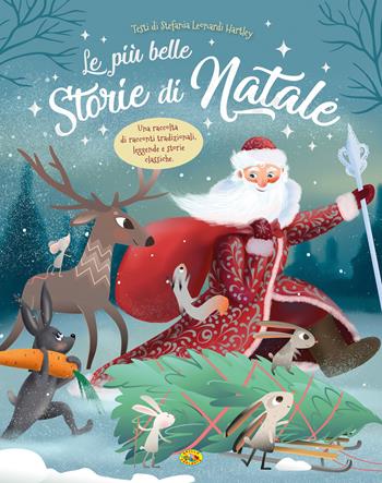 Le più belle storie di Natale. Ediz. a colori - Stefania Leonardi Hartley - Libro Grillo Parlante 2025, Natale | Libraccio.it