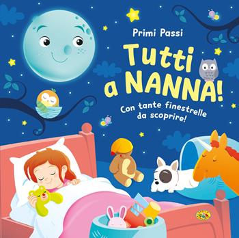Tutti a nanna! Ediz. a colori  - Libro Grillo Parlante 2025, Primi passi | Libraccio.it