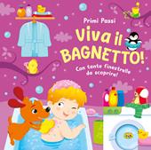 Viva il bagnetto! Ediz. a colori