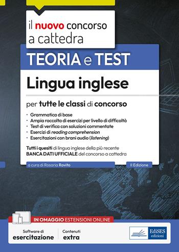 Lingua inglese per tutte le classi di concorso. Teoria e test. Con espansione online. Con software di simulazione  - Libro Edises professioni & concorsi 2023, Concorso a cattedra | Libraccio.it