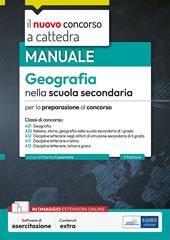 Geografia nella scuola secondaria. Manuale per la preparazione al concorso