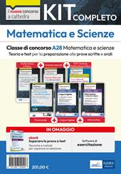 Kit completo matematica e scienze. Classe di concorso A28. Teoria e test per la preparazione alle prove scritte e orali. Con e-book. Con software di simulazione