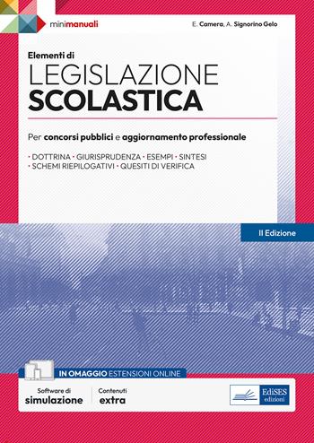 Elementi di legislazione scolastica. Per concorsi pubblici e aggiornamento professionale. Con software di simulazione  - Libro Edises professioni & concorsi 2024, Mini manuali | Libraccio.it