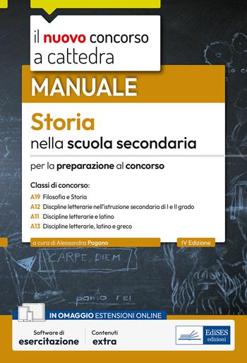 Il nuovo concorso a cattedra. Storia nella scuola secondaria. Manuale per le prove orali del concorso a cattedra classi A19, A12, A11, A13. Con estensioni online. Con software di simulazione  - Libro Edises professioni & concorsi 2024, Il nuovo concorso a cattedra | Libraccio.it