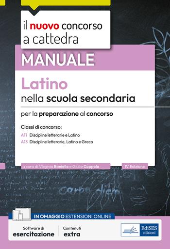 Il nuovo concorso a cattedra. Latino nella scuola secondaria. Manuale per la preparazione al concorso classi A11 e A13. Discipline letterarie, latino, greco. Con estensioni online. Con software di simulazione  - Libro Edises professioni & concorsi 2024, Il nuovo concorso a cattedra | Libraccio.it