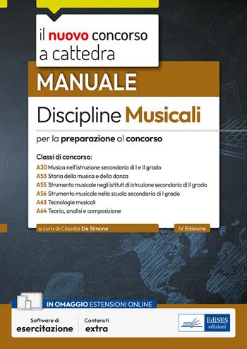 Manuale discipline musicali. Per la preparazione al concorso. Manuale.  - Libro Edises professioni & concorsi 2024, Il nuovo concorso a cattedra | Libraccio.it