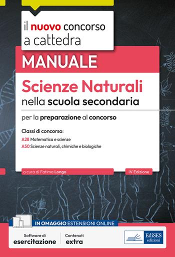 Il nuovo concorso a cattedra. Scienze naturali nella scuola secondaria. Manuale per la preparazione al concorso classi A28, A50. Con estensioni online. Con software di esercitazione  - Libro Edises professioni & concorsi 2024, Il nuovo concorso a cattedra | Libraccio.it