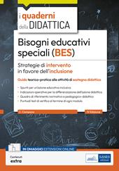 Bisogni educativi speciali (BES). Strategie di intervento in favore dell'integrazione. Con espansione online