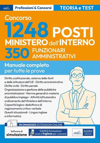 Concorso RIPAM: 350 Funzionari amministrativi Ministero dell'interno. Con software di simulazione  - Libro Edises professioni & concorsi 2024 | Libraccio.it