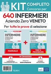 Kit concorso 640 Infermieri Azienda Zero Veneto. Manuale, test, corso online di procedure infermieristiche. Con software di simulazione. Con video-corso