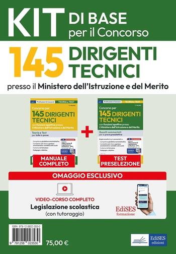 Kit base per il concorso 145 Dirigenti tecnici al Ministero Istruzione. Manuale e test per una preparazione completa. Con software online e videocorso - Giuseppe Mariani - Libro Edises professioni & concorsi 2025 | Libraccio.it