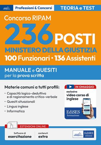 Concorso 236 posti Ministero della giustizia. Materie comuni per la prova scritta. Con software di esercitazione  - Libro Edises professioni & concorsi 2025 | Libraccio.it