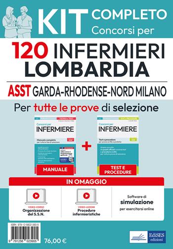 Kit 120 Infermieri Lombardia: ASST Garda, ASST Rhodense, ASST Nord Milano. Manuale, test, video lezioni di procedure infermieristiche. Con video-corso, video lezioni e software di simulazione - Rosaria Alvaro, Rosario Caruso, Guglielmo Guerriero - Libro Edises professioni & concorsi 2025 | Libraccio.it