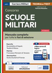 Concorso Scuole militari. Manuale completo per tutte le fasi di selezione. Con espansione online. Con software di simulazione