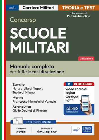 Concorso Scuole militari. Manuale completo per tutte le fasi di selezione.  - Libro Edises professioni & concorsi 2025, Carriere militari | Libraccio.it