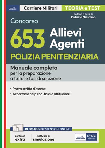 Concorso 653 allievi agenti polizia penitenziaria.  - Libro Edises professioni & concorsi 2025, Carriere militari | Libraccio.it